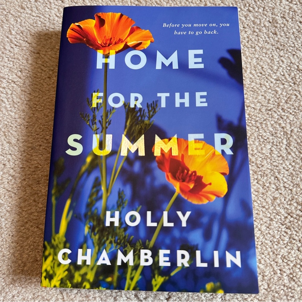3/$15 - Home For The Summer, by Holly Chamberlin (book / novel)